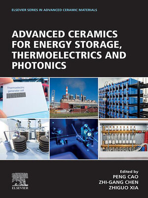 cover image of Advanced Ceramics for Energy Storage, Thermoelectrics and Photonics